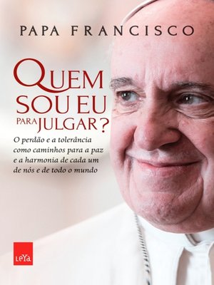 cover image of Quem sou eu para julgar?